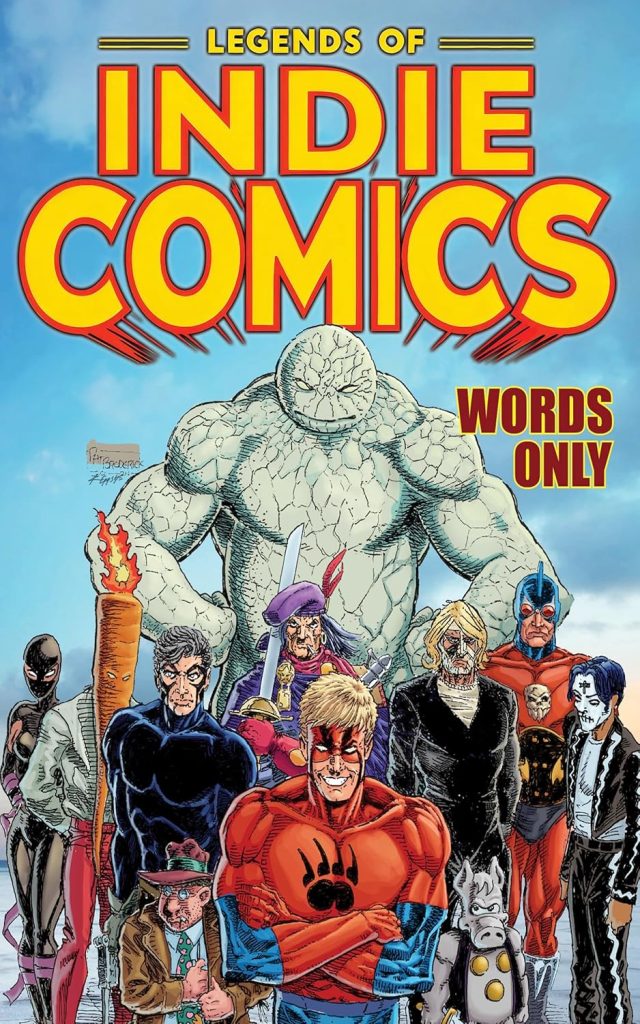 Legends of Indie Comics: Words Only